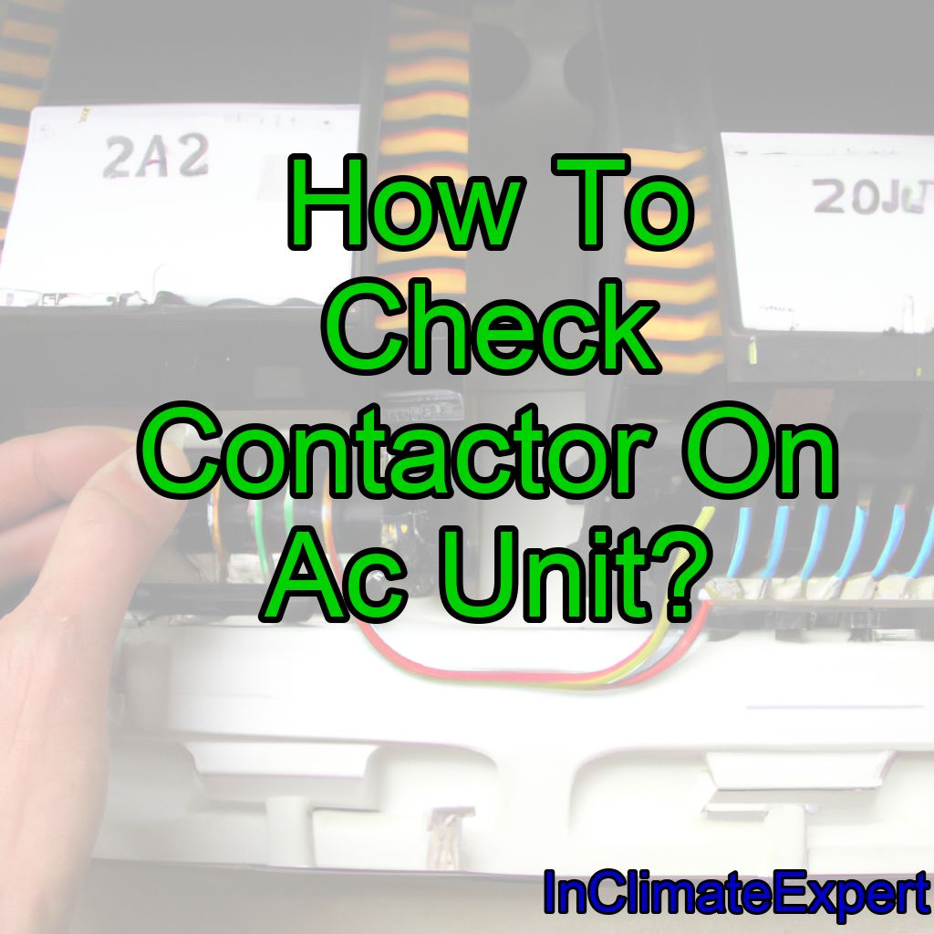 How To Check Contactor On Ac Unit?