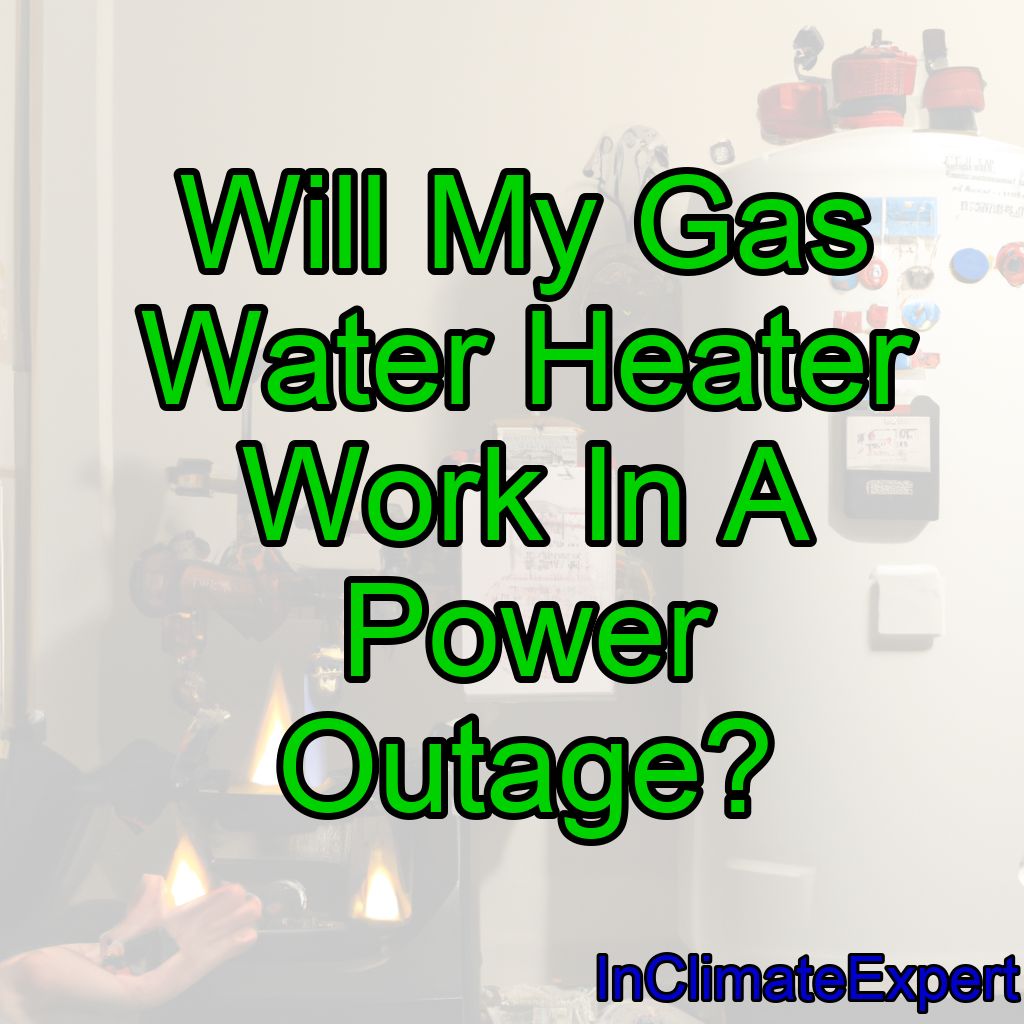 Will My Gas Water Heater Work In A Power Outage?